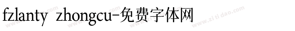fzlanty zhongcu字体转换